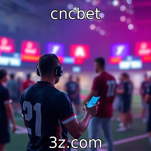 cncbet E-sports: O crescimento das apostas em 2025 e seu impacto no mercado